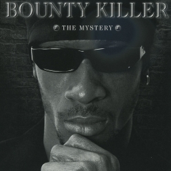 Bounty Killer - Ghetto Dictionary The Mystery